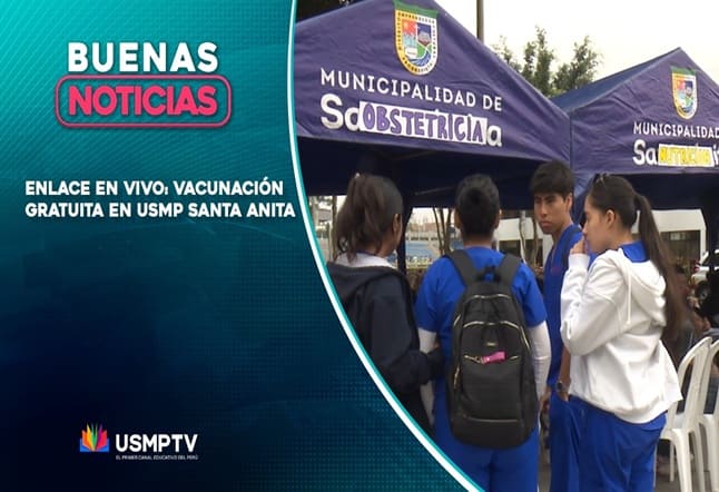 VACUNACIÓN GRATUITA EN LA USMP SANTA ANITA